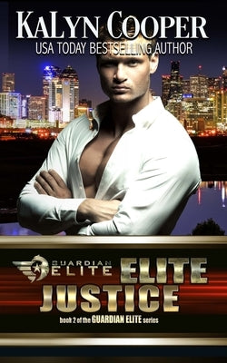 ELITE Justice Paperback Black Swan Publishing, LLC