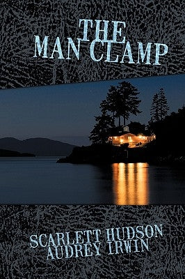 The Man Clamp by Scarlett Hudson