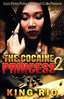 The Cocaine Princess 2 Lock Down Publications