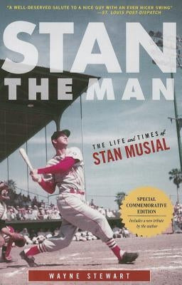 Stan the Man by Stewart, Wayne