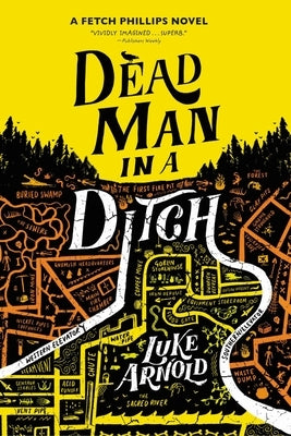 Dead Man in a Ditch by Arnold, Luke