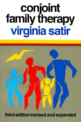 Conjoint Family Therapy: Paperback Science and Behavior Books
