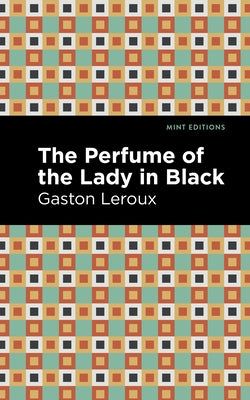 The Perfume of the Lady in Black Paperback Mint Editions