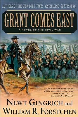 Grant Comes East Paperback St. Martin's Griffin