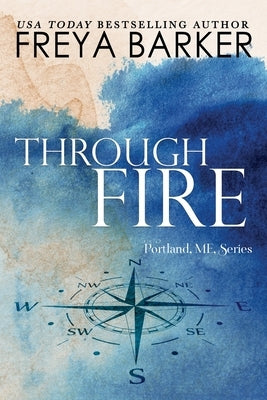 Through Fire Paperback Freya Barker