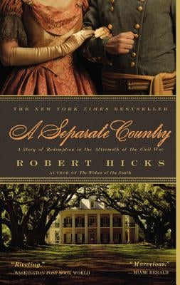 A Separate Country: A Story of Redemption in the Aftermath of the Civil War Paperback Grand Central Publishing