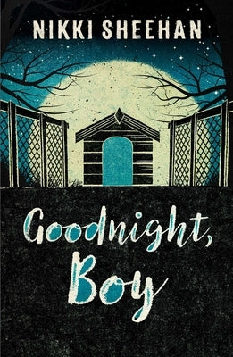 Goodnight, Boy by Sheehan, Nikki