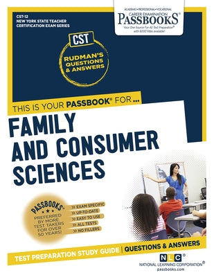 Family and Consumer Sciences (Cst-12): Passbooks Study Guidevolume 12 by National Learning Corporation