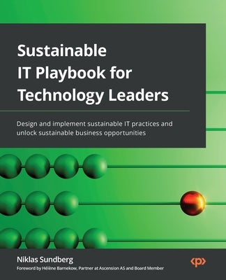 Paperback of the Sustainable IT Playbook by Packt Publishing, featuring a cover with green and tech-themed design.