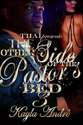 The Other Side Of The Pastor's Bed 3 Paperback Createspace Independent Publishing Platform