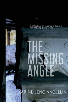 The Missing Angle Paperback Karine Leno Ancellin