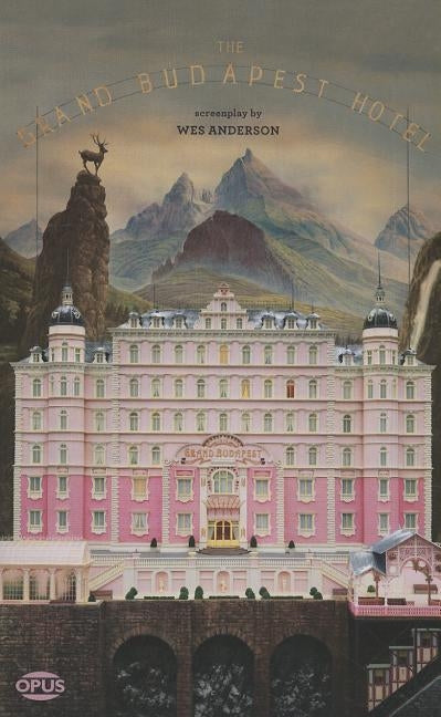 The Grand Budapest Hotel Paperback Opus Books