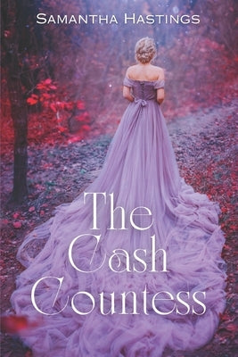 The Cash Countess Paperback Independently Published