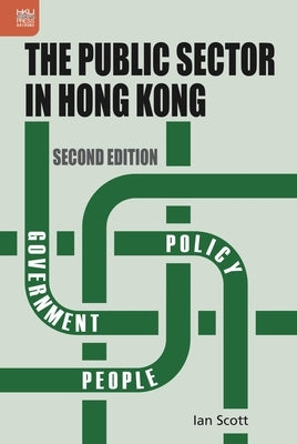 The Public Sector in Hong Kong Paperback Hong Kong University Press