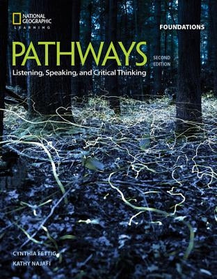 Pathways: Listening, Speaking, and Critical Thinking Foundations by Chase, Rebecca Tarver