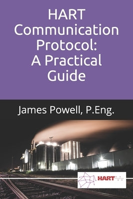 HART Communication Protocol: A Practical Guide Paperback Independently Published