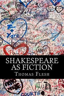 Shakespeare As Fiction: Four Shakespeare Plays Retold As Novels Paperback Createspace Independent Publishing Platform