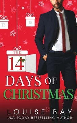 Paperback copy of "The 14 Days of Christmas" by Louise Bay, showing the book cover with festive holiday-themed artwork.