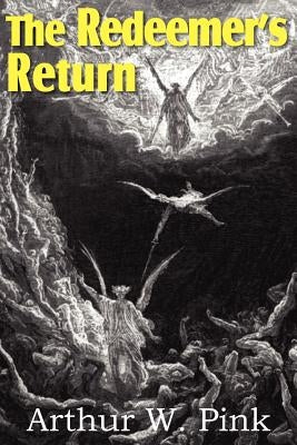 The Redeemer's Return Paperback Bottom of the Hill Publishing