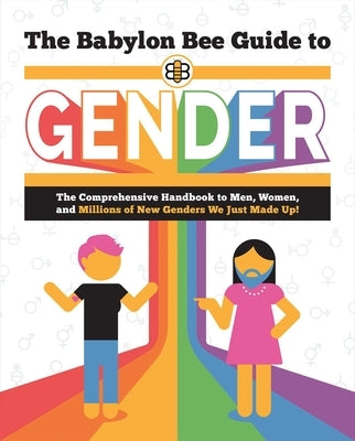 The Babylon Bee Guide to Gender Paperback Salem Books