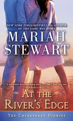 At the River's Edge by Stewart, Mariah