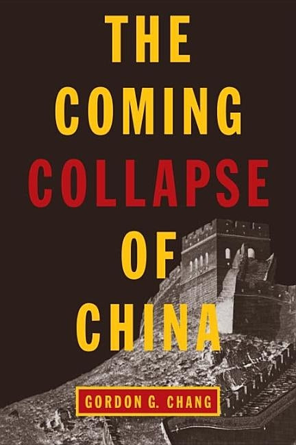 The Coming Collapse of China Random House