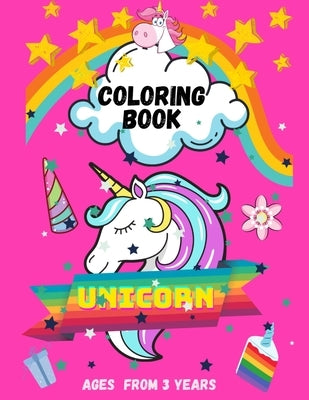 Unicorn Coloring Book: For kids 50 Pages Ages from 3 years Old ( Beautiful Unicorn Designs For Coloring And Pages For Drawing ) by Coloring, Unicorn