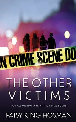 The Other Victims by Hosman, Patsy King