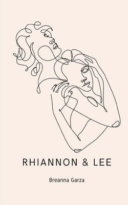 Rhiannon & Lee by Garza, Breanna