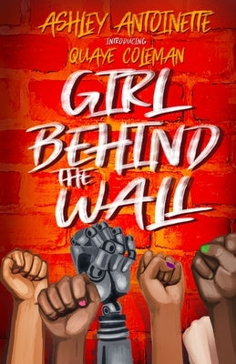 The Girl Behind The Wall Paperback Independently Published