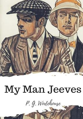 My Man Jeeves Paperback Createspace Independent Publishing Platform