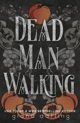 Dead Man Walking SE IS Paperback Giana Darling
