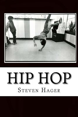 Hip Hop: The Complete Archives by Hager, Steven