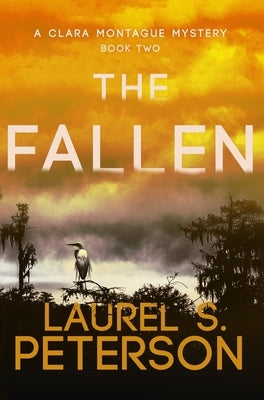 The Fallen: A Clara Montague Mysteryvolume 2 Paperback Woodhall Press