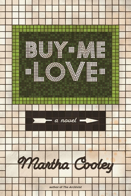 Buy Me Love by Cooley, Martha