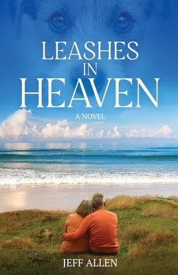 Leashes in Heaven Paperback Best Chapter Publishing