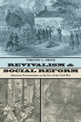 Revivalism and Social Reform Paperback Wipf & Stock Publishers