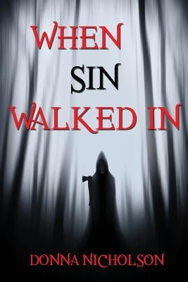 When Sin Walked In Paperback Taylor and Seale Publishing