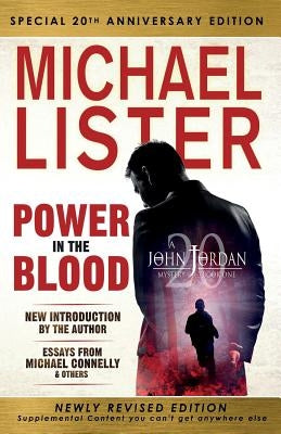 Special 20th Anniversary Edition of POWER IN THE BLOOD: Newly Revised Edition with an Introduction by Michael Connelly Paperback Pulpwood Press