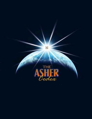 The Asher Codex: Alef Paperback Createspace Independent Publishing Platform