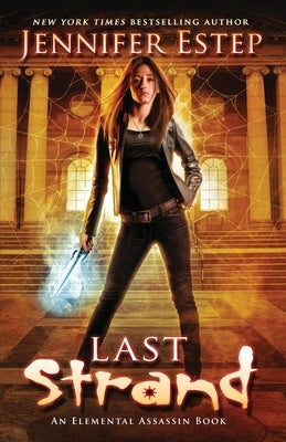 Last Strand by Estep, Jennifer