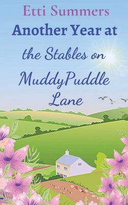 Another Year at the Stables on Muddypuddle Lane Paperback Lilac Tree Books