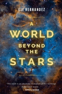 A World Beyond the Stars Paperback Independently Published