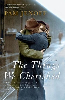 The Things We Cherished Anchor Books