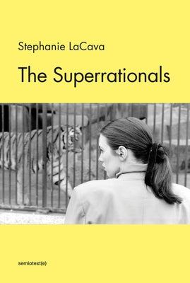 The Superrationals by Lacava, Stephanie
