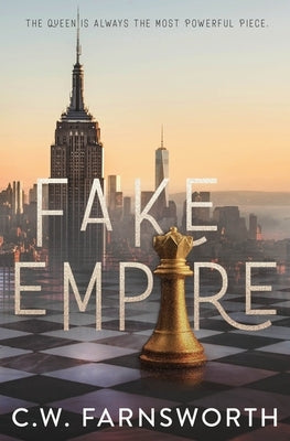 Fake Empire Paperback C.W. Farnsworth