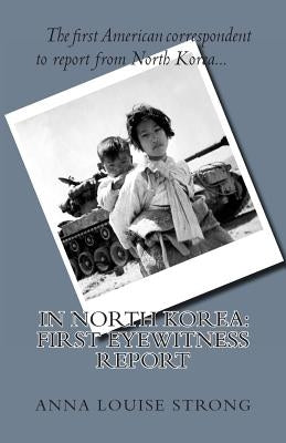 In North Korea: First Eyewitness Report Paperback Createspace Independent Publishing Platform