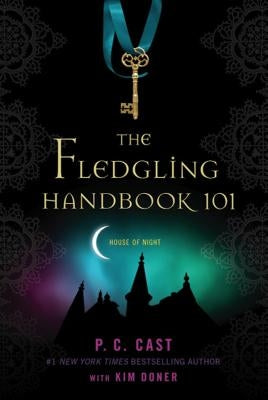 The Fledgling Handbook 101 St. Martin's Griffin