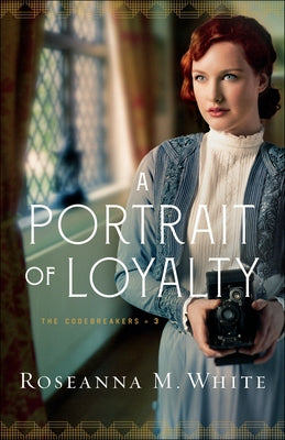 A Portrait of Loyalty Paperback Bethany House Publishers