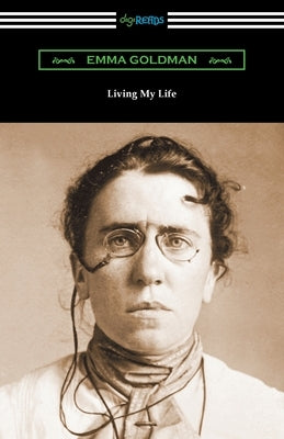 Living My Life by Goldman, Emma